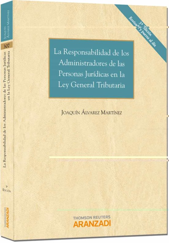 La Responsabilidad De Los Administradores De Las Personas Jurídicas En La Ley General Tributaria