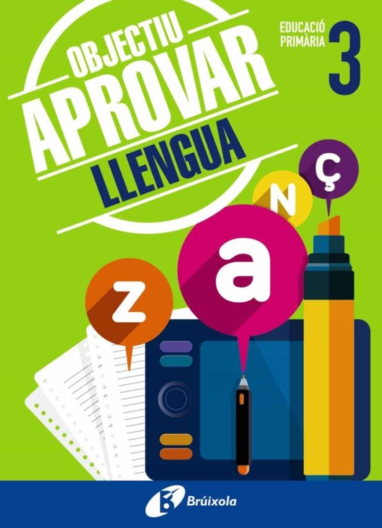 Objectiu Aprovar Llengua 3 Primaria