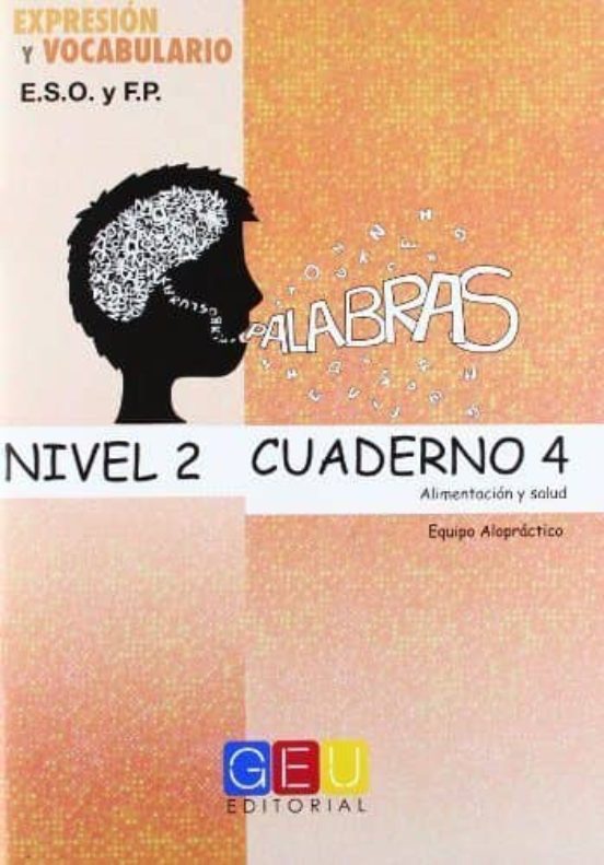 Palabras. Nivel 2. Cuaderno 4. Alimentacion Y Salud