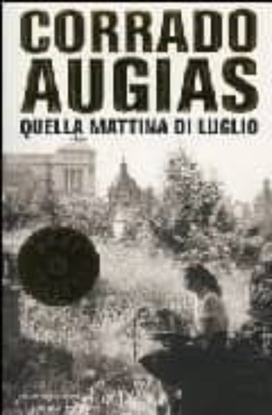 Quella Mattina Di Luglio