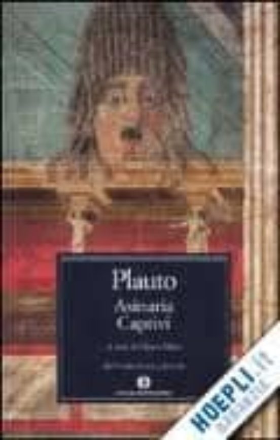Asinaria. Captivi. Testo Latino A Fronte