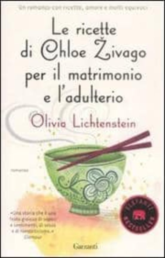 Le Ricette Di Chloe Zivago Per Il Matrimonio E L Adulterio
