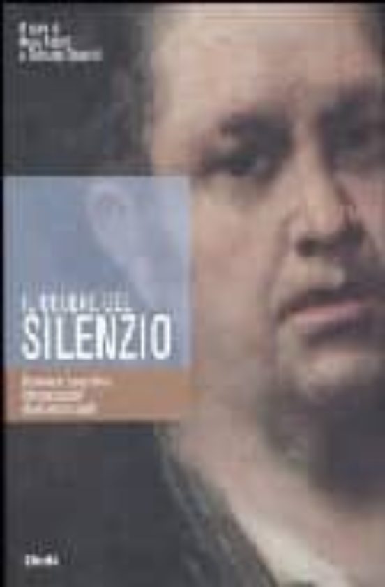 Il Colore del Silenzio. Dizionario Biografico Internazionale Degl i Ar
