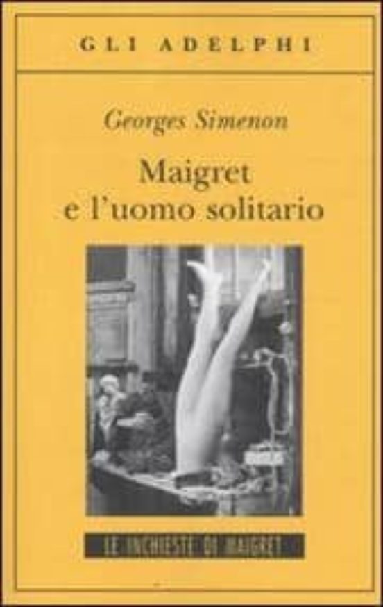 Maigret E L Uomo Solitario