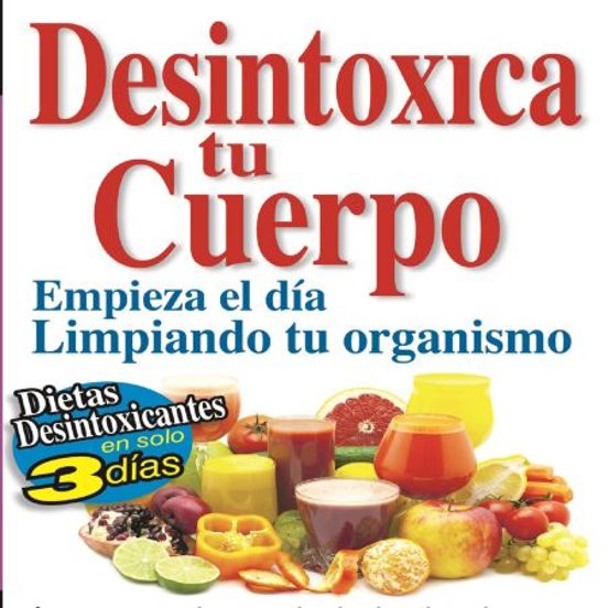 Desintoxica Tu Cuerpo
