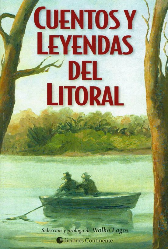 Cuentos Y Leyendas Del Litoral