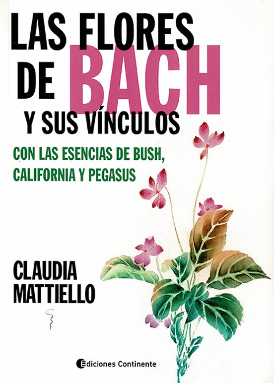 Las Flores De Bach Y Sus Vínculos Con Las Esencias De Bush Caliornia Y