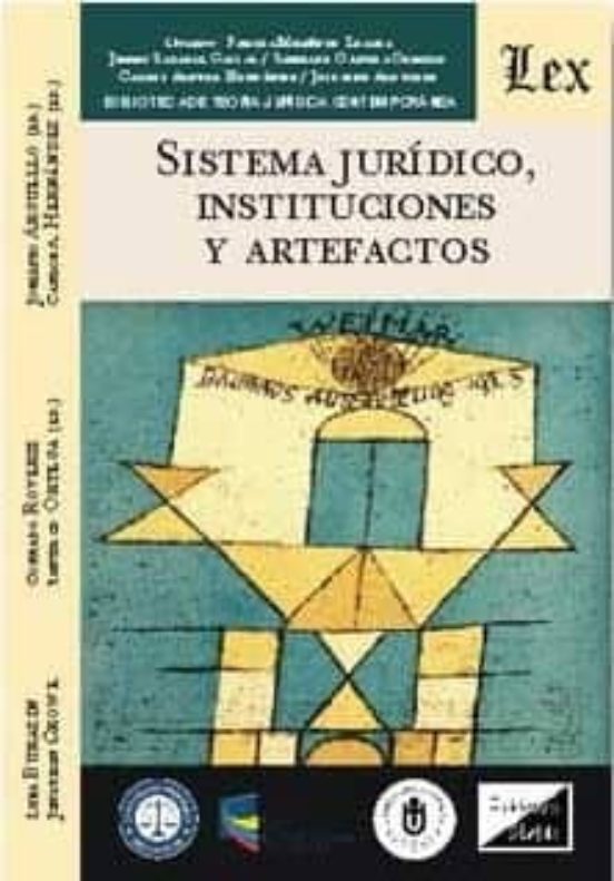 Sistema Juridico Instituciones Y Artefactos