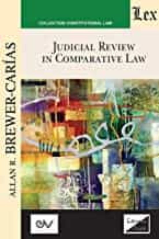 Judicial Review In Comparative Law. Course Of Lectures. Cambridge 1985