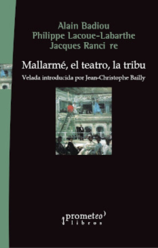 Mallarme El Teatro La Tribu