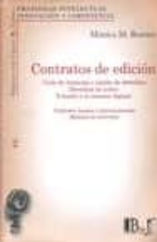 Contratos De Edicion: Guia De Licencias Y Cesion De Derechos Der Echos