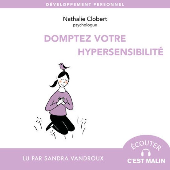 Domptez Votre Hypersensibilité
