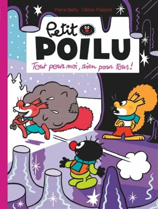 Petit Poilu. Vol. 27. Tout Pour Moi Rien Pour Tous !