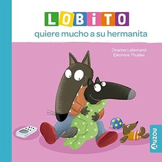 Lobito Quiere A Su Hermanita