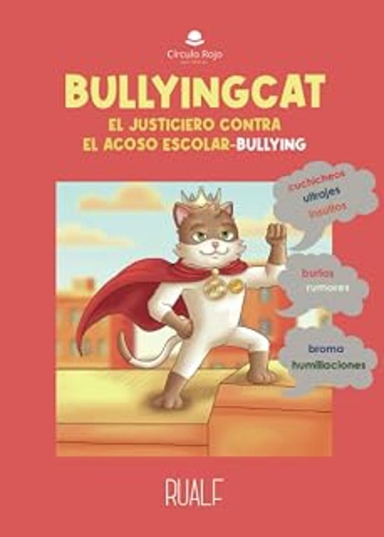 BullyingCat. El justiciero contra el acoso escolar - Bullying