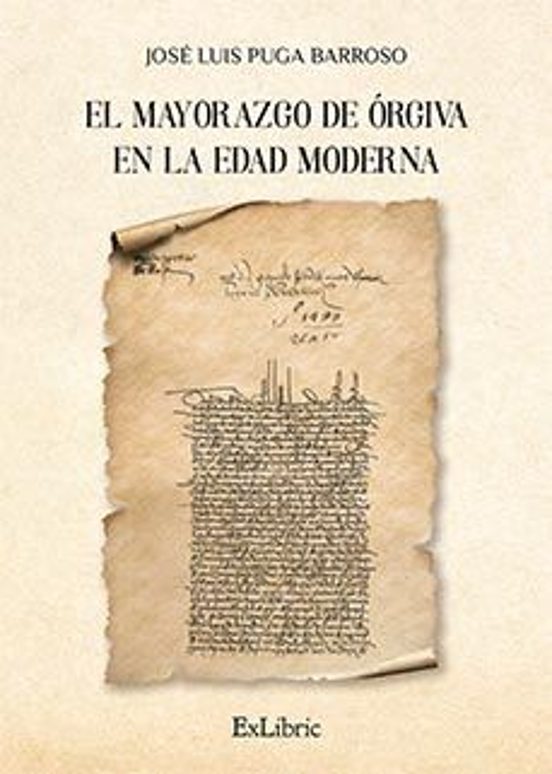 El Mayorazgo De Órgiva En La Edad Moderna