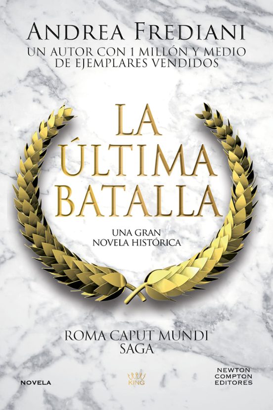 Roma Caput Mundi 3. La Última Batalla