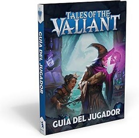 Tales Of The Valiant. Guía Del Jugador
