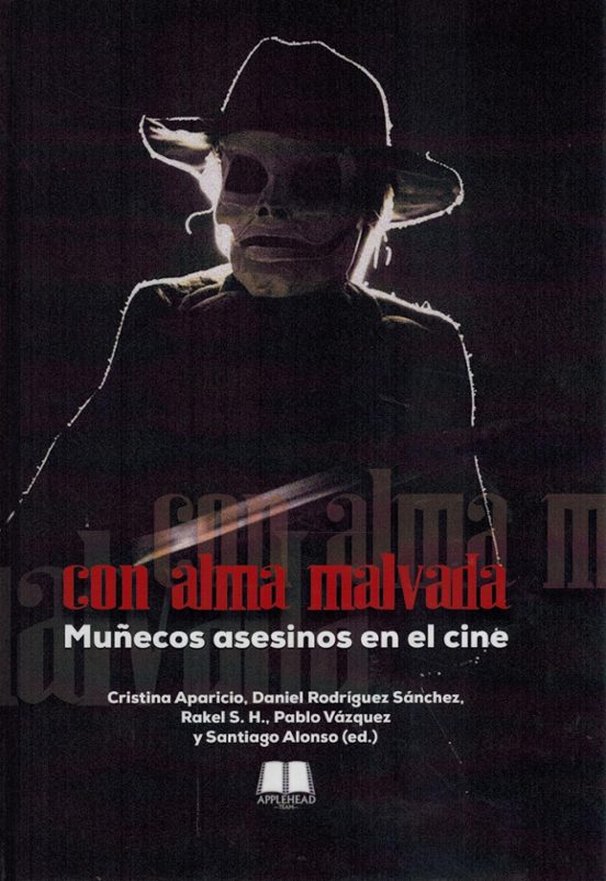 Con alma malvada. Muñecos asesinos en el cine
