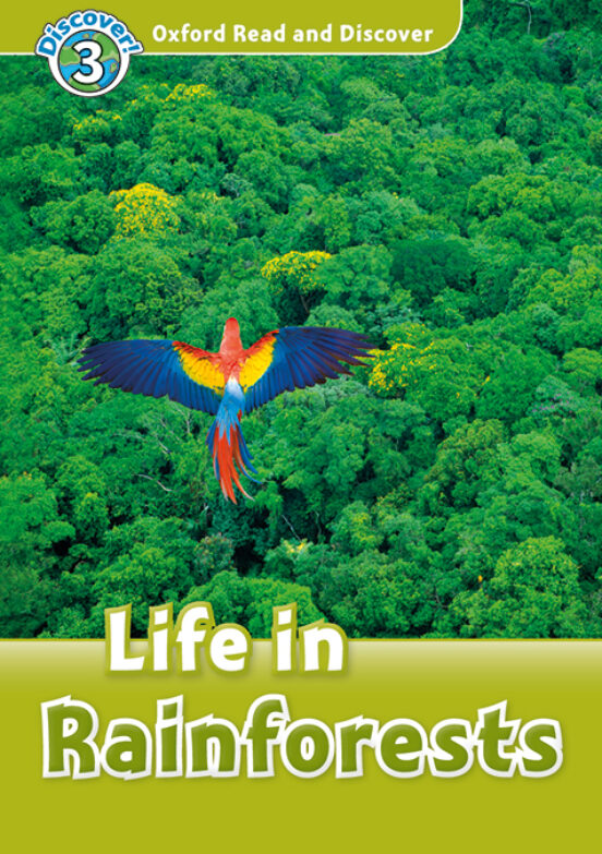 Oxford Read And Discover 3. Life In Rainforests MP3 Pack