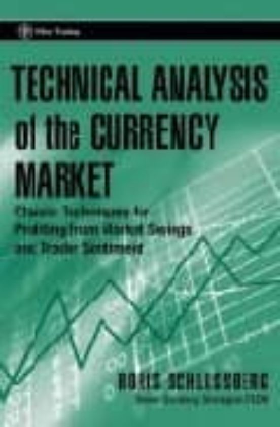 Technical Analysis Of The Currency Market: Classic Techniques For Mark