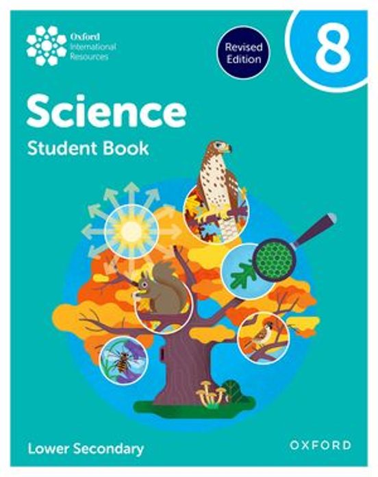 New Oxford International Lower Secondary Science Student Book 8