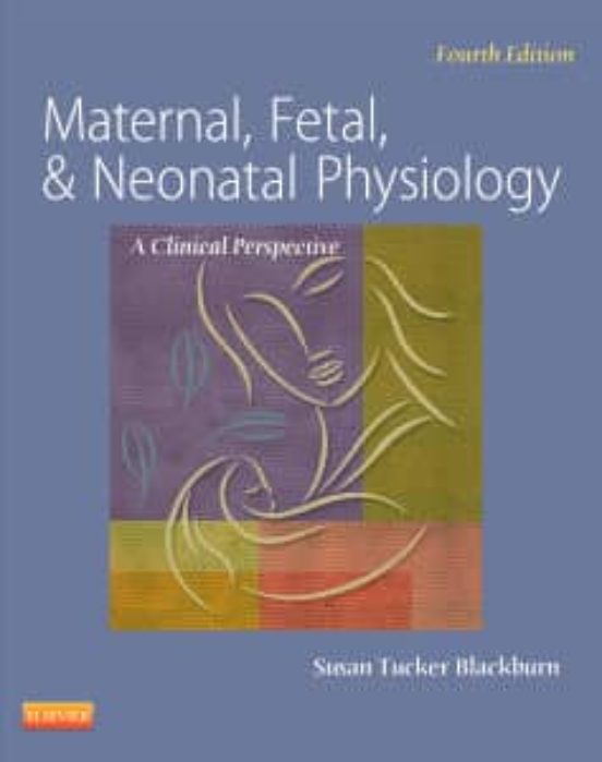 Maternal Fetal And Neonatal Physiology