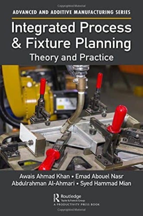 Integrated Process And Fixture Planning: Theory And Practice