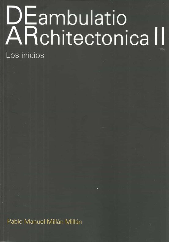 Deambulatio Architectonica Ii