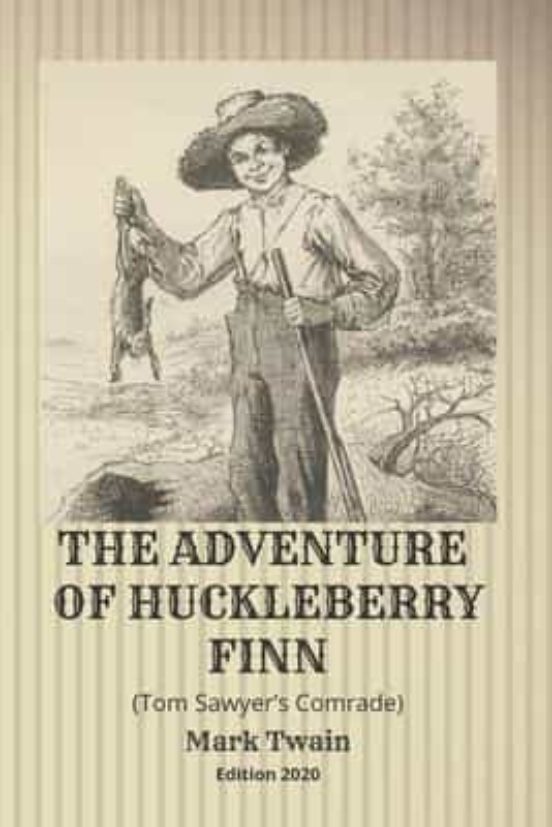 The Adventure Of Huckleberry Finn