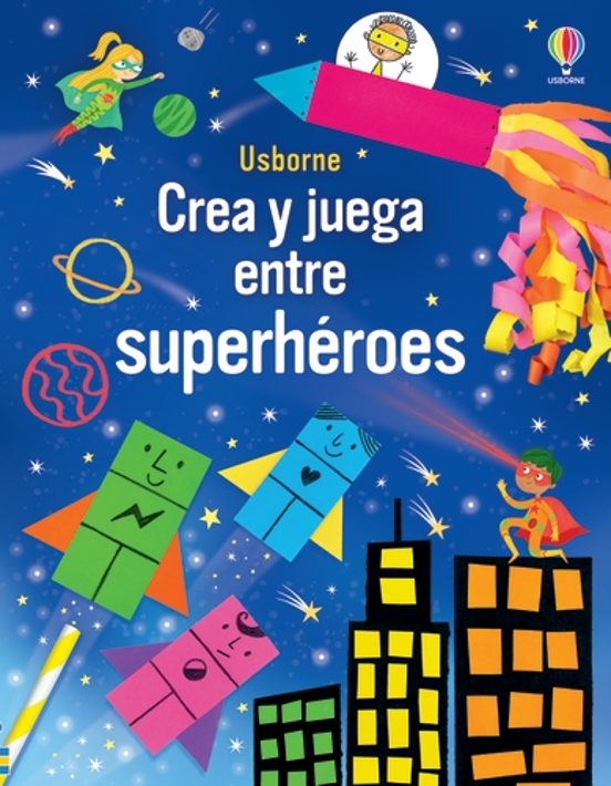Crea Y Juega Entre Superhéroes