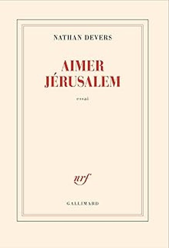 Aimer Jérusalem: Essai