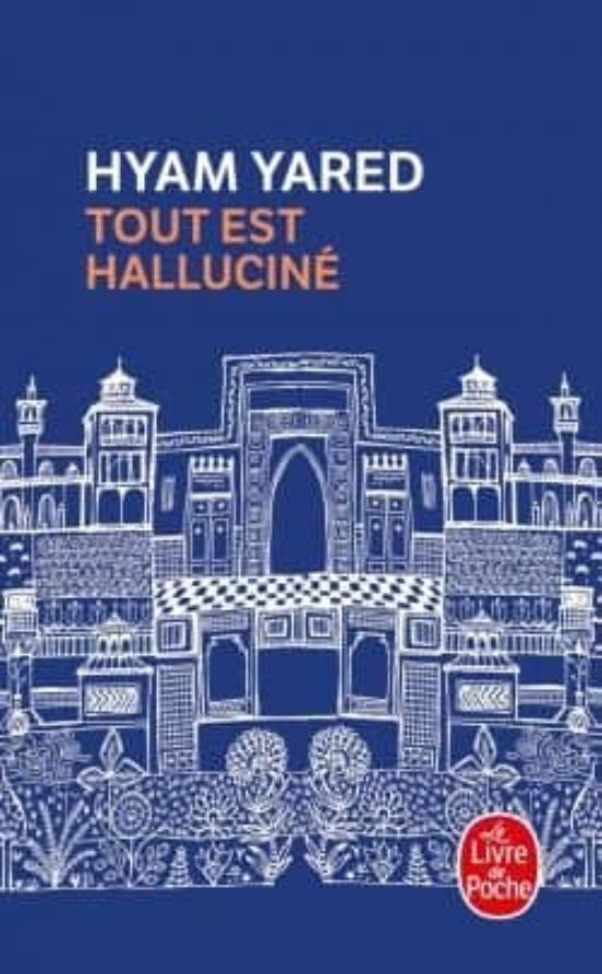 Tout Est Halluciné