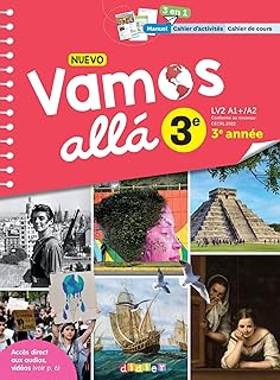 Nuevo Vamos Alla 3e : Lv2 A1+-a2 : Conforme Au Nouveau Cecrl 2022 3e A