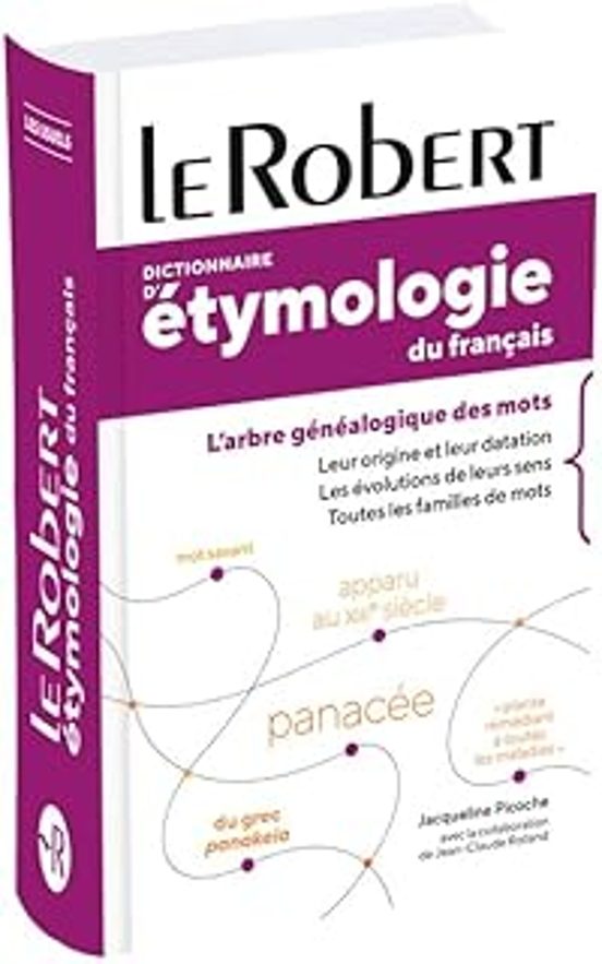 Dictionnaire D Étymologie du Français