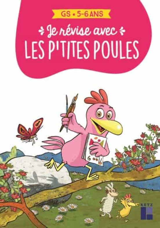 Je Revise Avec Les P Tites Poules 5-6 Ans