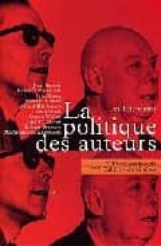 La Politique Des Auteurs