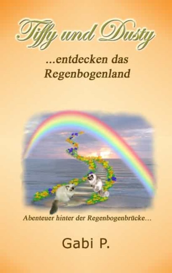 Tiffy Und Dusty Entdecken Das Regenbogenland