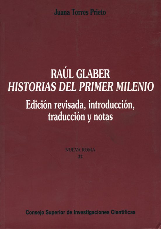 Raul Glaber: Historias Del Primer Milenio