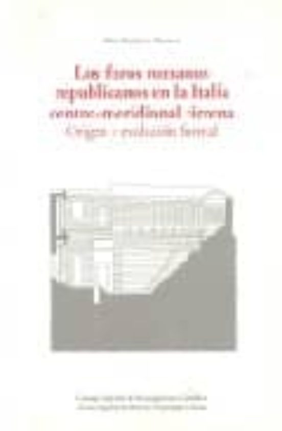 Foros Romanos Republicanos En La Italia Centro-meridional Tirrena : Or