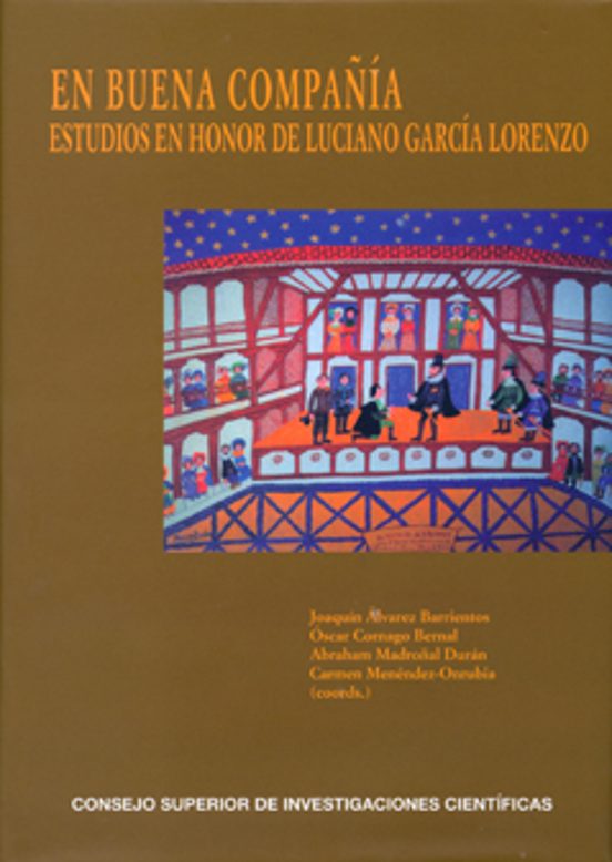 En Buena Compañía : Estudios En Honor De Luciano García Lorenzo