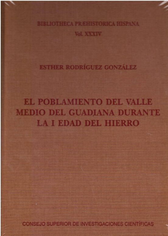 El Poblamiento Del Valle Medio Del Guadiana Durante La I Edad Del Hierro