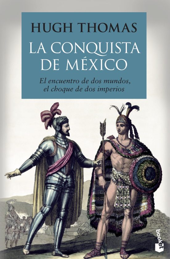 La Conquista De México