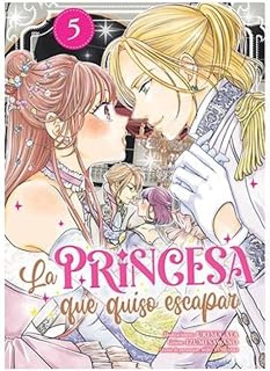 La Princesa Que Quiso Escapar 5
