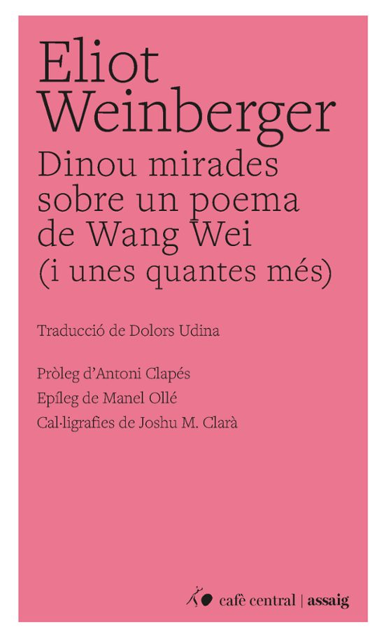Dinou mirades sobre un poema de Wang Wei