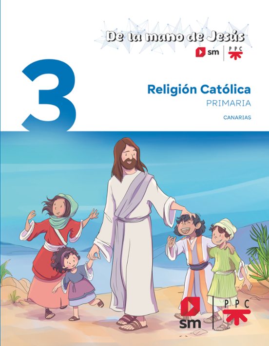 Religión 3º Primaria. Proyecto de la Mano de Jesús