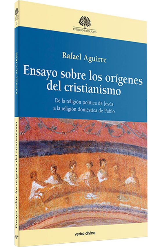 Ensayo Sobre Los Orígenes Del Cristianismo