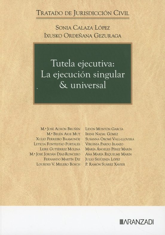 Tutela Ejecutiva: La Ejecución Singular & Universal