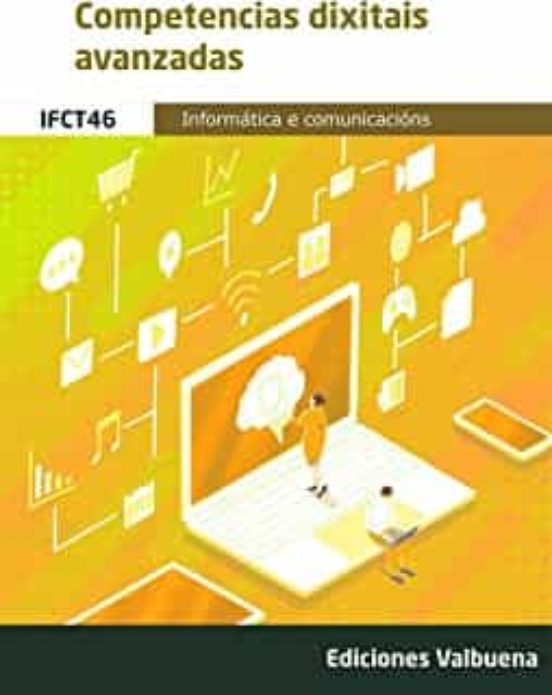 Competencias Dixitais Avanzadas Informatica Y Comunicaciones