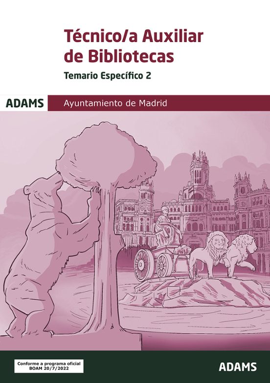 Temario Específico 2 Técnico-a Auxiliar Bibliotecas Ayuntamiento De Madrid